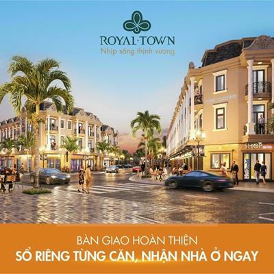Royal Town và nhiều lợi thế đắt giá nâng tầm giá trị nhà phố thương mại.