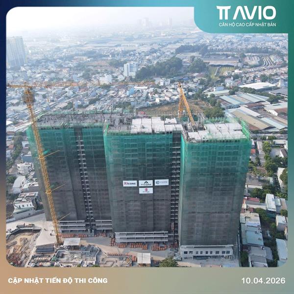 Cập nhật tiến độ dự án TT Avio ngày 10/04/2026: Thi công bám sát kế hoạch