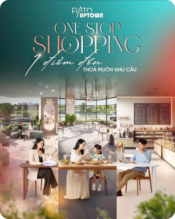Fiato Uptown và mô hình one-stop shopping kiến tạo điểm đến đa trải nghiệm
