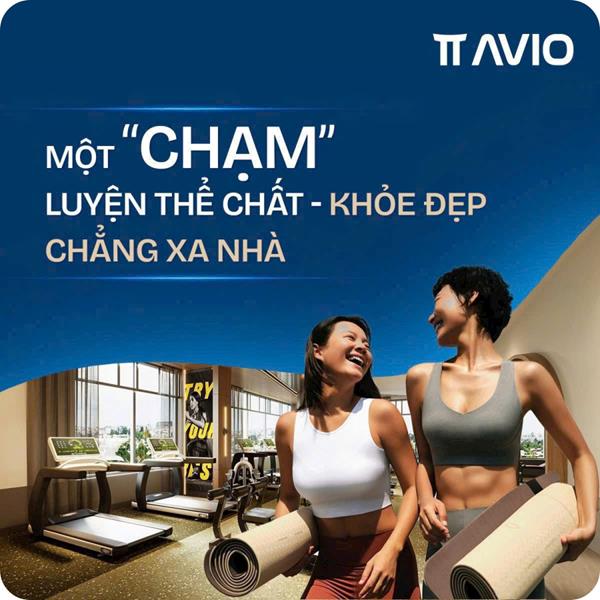 MỘT "CHẠM" LUYỆN THỂ CHẤT – KHỎE ĐẸP CHẲNG XA NHÀ TẠI TT AVIO