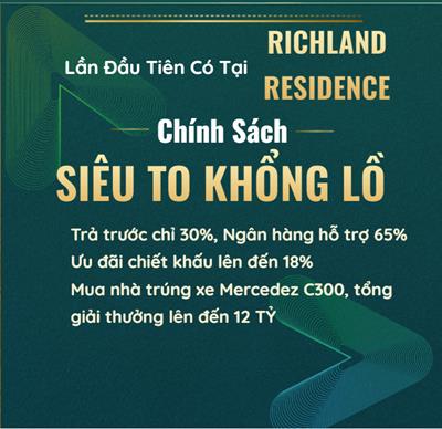Richland Residence với chính sách "SIÊU TO KHỦNG LỒ"