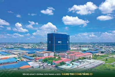 SỞ HỮU TIẾN ĐỘ THẦN TỐC, DỰ ÁN CĂN HỘ LEGACY CENTRAL SẴN SÀNG CẤT NÓC