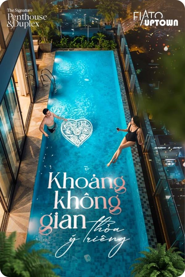 The Signature Penthouse & Duplex Fiato Uptown không gian sống “may đo” cho giới thượng lưu